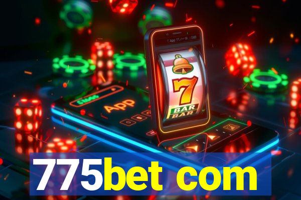 775bet com